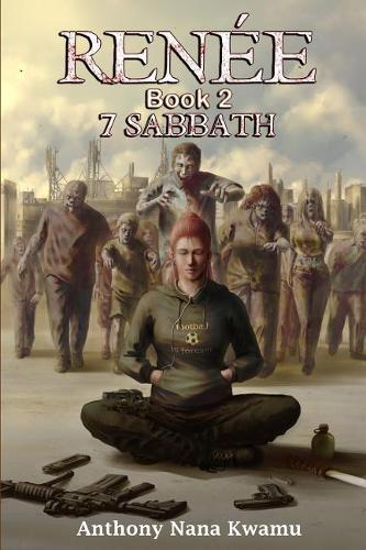 Renée: 7 SABBATH (Book 2 of the Renée series)(2 Renée)