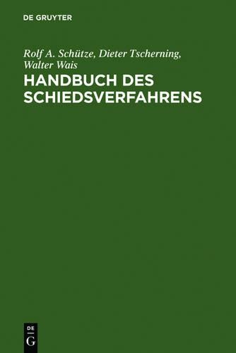 Handbuch Des Schiedsverfahrens