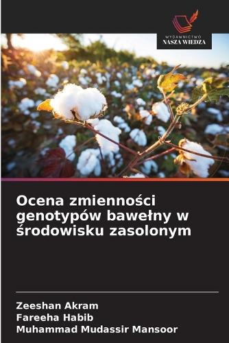 Ocena zmienności genotypów bawelny w środowisku zasolonym