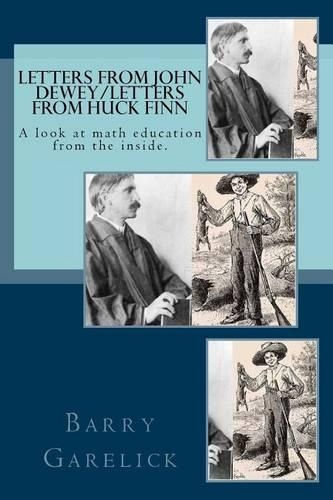 Letters from John Dewey/Letters from Huck Finn