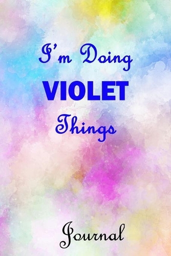 I'm Doing VIOLET Things Journal
