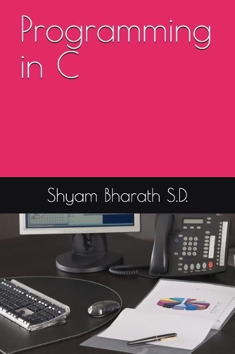 Programming in C: (1 Cosmiclearn)