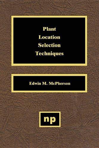 Plant Location Selection Techniques
