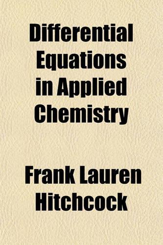 Differential Equations in Applied Chemistry