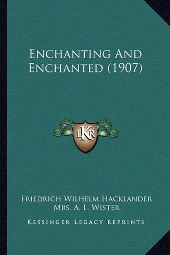 Enchanting And Enchanted (1907)