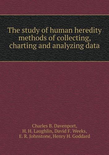 The study of human heredity methods of collecting, charting and analyzing data