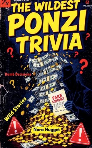 The Wildest Ponzi Trivia