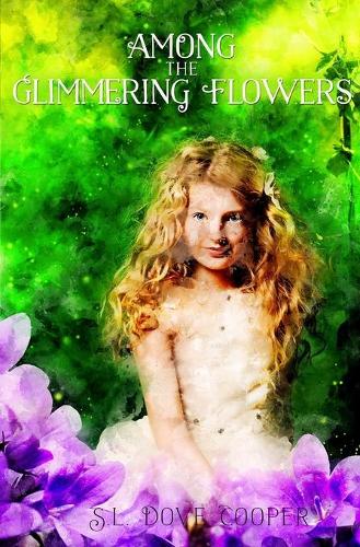 Among the Glimmering Flowers