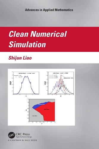Clean Numerical Simulation: (Advances in Applied Mathematics)