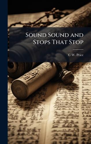 Sound Sound and Stops That Stop