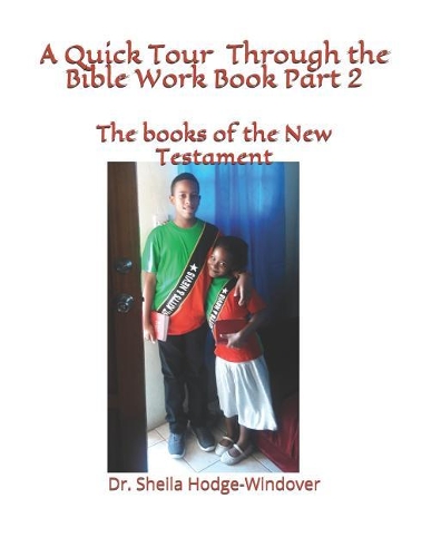 A Quick Tour Through the Bible Workbook Part 2