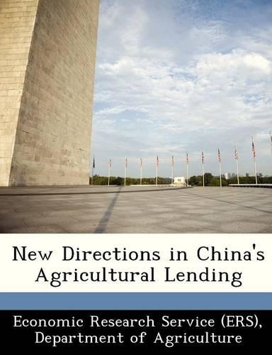 New Directions in China's Agricultural Lending