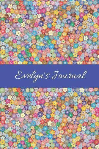 Evelyn's Journal: Cute Personalized Name College-Ruled Notebook for Girls & Women - Blank Lined Gift Journal/Diary for Writing & Note Taking