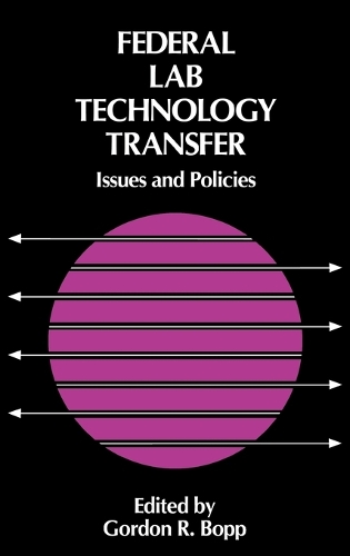 Federal Lab Technology Transfer: Issues and Policies