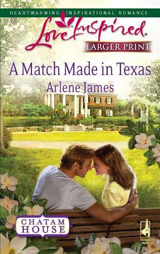 A Match Made in Texas: (2 Chatam House)
