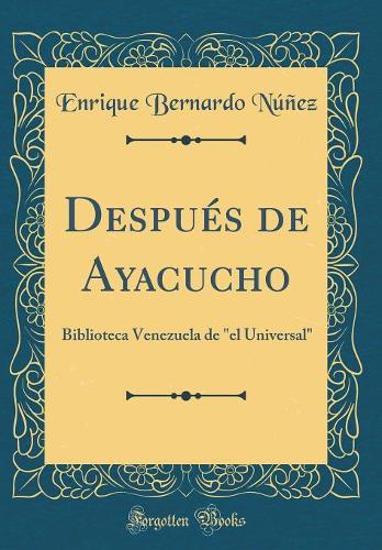 Después de Ayacucho: Biblioteca Venezuela de 