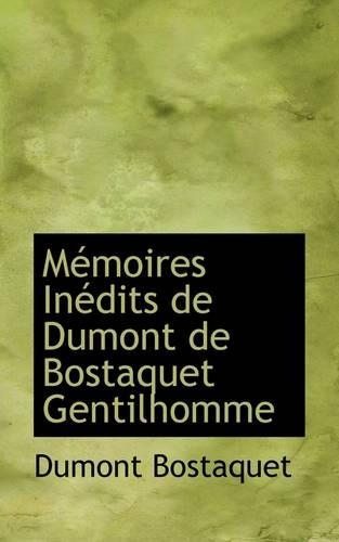 M Moires in Dits de Dumont de Bostaquet Gentilhomme