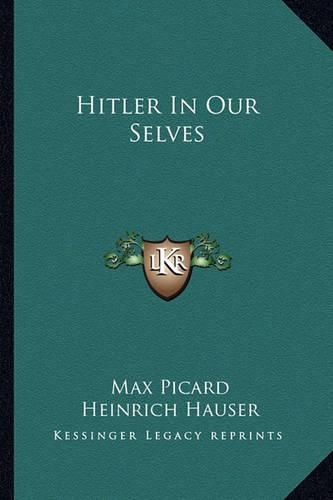 Hitler In Our Selves