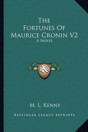 The Fortunes Of Maurice Cronin V2