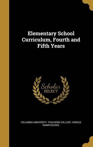 Elementary School Curriculum, Fourth and Fifth Years