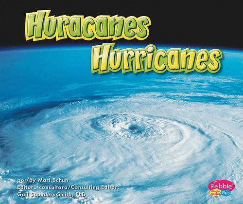 Huracanes/Hurricanes: (Tierra en Acción/Earth In Action)
