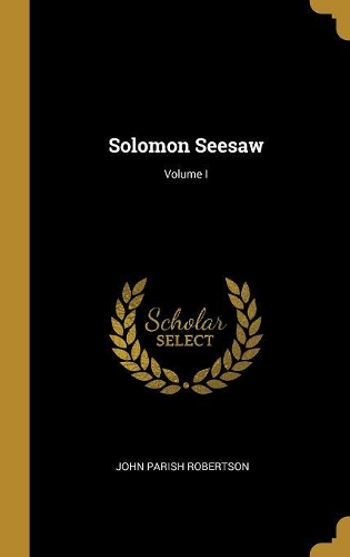 Solomon Seesaw; Volume I