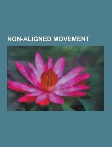 Non-Aligned Movement: G15 Nations, India, Iran, Chile, Brazil, Indonesia, Nigeria, Algeria, Jamaica, Venezuela, Sri Lanka, Zimbabwe, Senegal