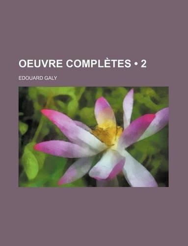 Oeuvre Completes (2)
