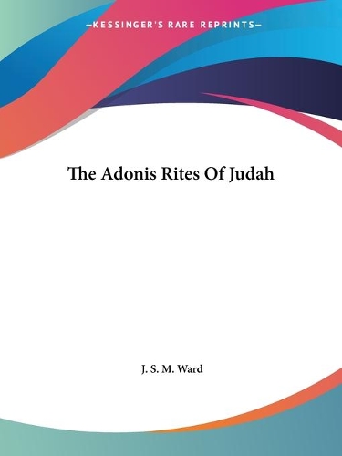 The Adonis Rites Of Judah