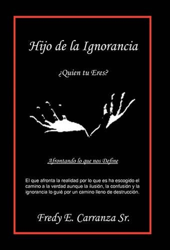 Hijo de La Ignorancia