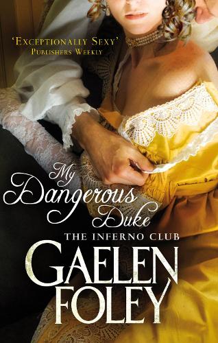 My Dangerous Duke: Number 2 in series(Inferno Club)