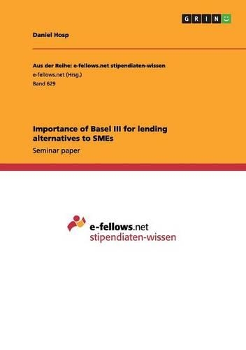 Importance of Basel III for lending alternatives to SMEs