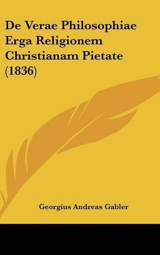 de Verae Philosophiae Erga Religionem Christianam Pietate (1836)