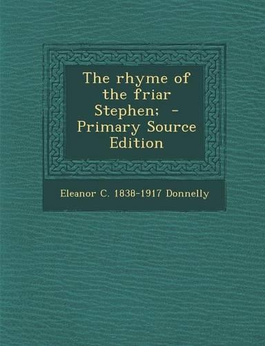 Rhyme of the Friar Stephen;