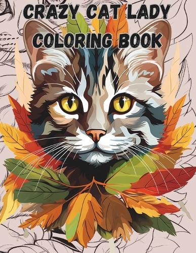 Crazy Cat Lady Coloring Book