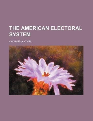 The American Electoral System