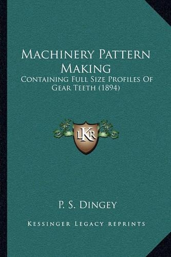 Machinery Pattern Making