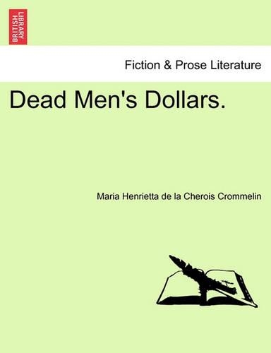 Dead Men's Dollars.