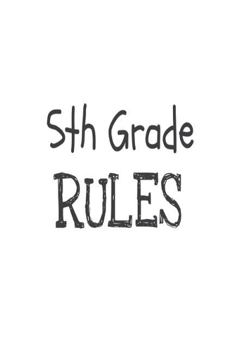5th Grade Rules