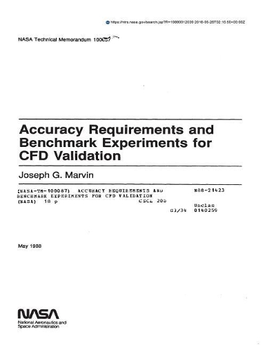 Accuracy Requirements and Benchmark Experiments for Cfd Validation