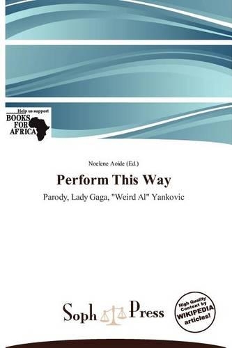 Perform This Way