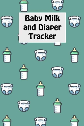 Baby Milk And Diaper Tracker
