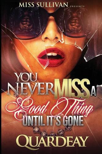 You Never Miss a Good Thing Until it's Gone