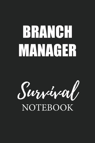 Branch Manager Survival Notebook: Small Undated Weekly Planner for Work and Personal Everyday Use Habit Tracker Password Logbook Music Review Playlist Diary Journal