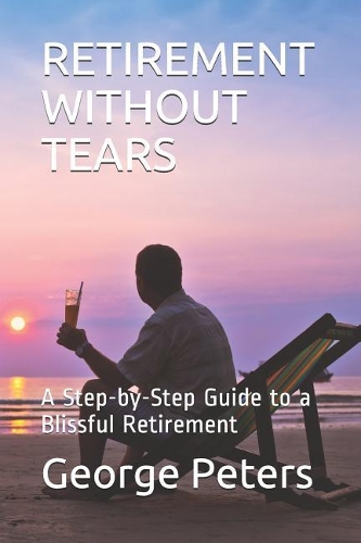 Retirement Without Tears