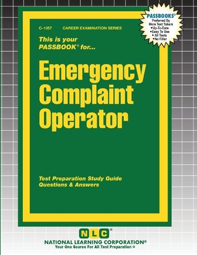 Emergency Complaint Operator: (1057 Career Examination)
