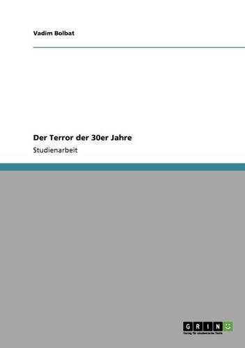 Der Terror der 30er Jahre