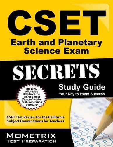 CSET Earth and Planetary Science Exam Secrets Study Guide: CSET Test Review for the California Subject Examinations for Teachers(Mometrix Secrets Study Guides)