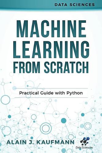 Machine Learning from Scratch