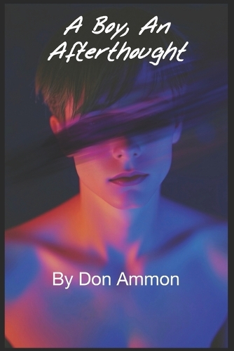 A Boy, An Afterthought
